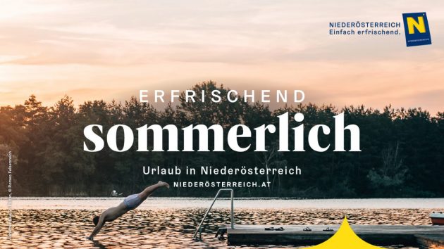 Niederösterreich 2020 – neue Werbelinie „erfrischend“ Sujet sommerlich